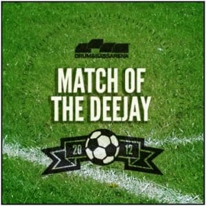 Match of the DeeJay