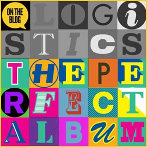 Logistics: The Perfect Album