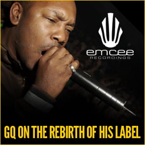 GQ: Emcee Recordings is reborn!
