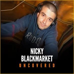 Nicky Blackmarket: Uncovered
