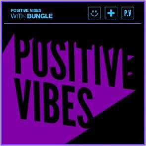 Positive Vibes: Bungle