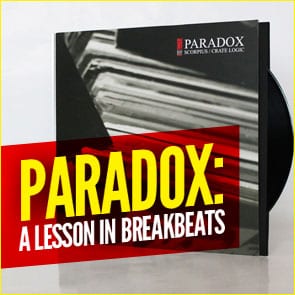 Paradox: A Lesson In Breakbeats