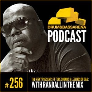 D&BA : The Risky Presents Future Sounds & Legends of D&B: DJ Randall (#256)