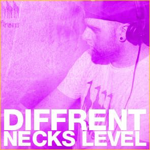 Diffrent: Necks level