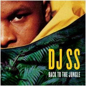 DJ SS - Back to Jungle