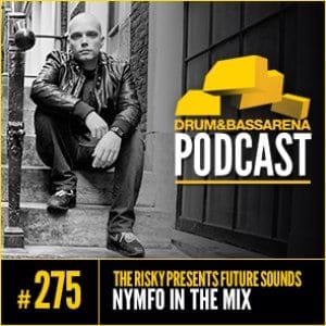 The Risky Presents Future Sounds & Nymfo In The Mix (#275)