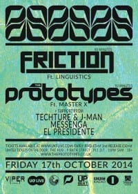 ‘The Prototypes Presents …’ Feat The Prototypes & DJ Friction