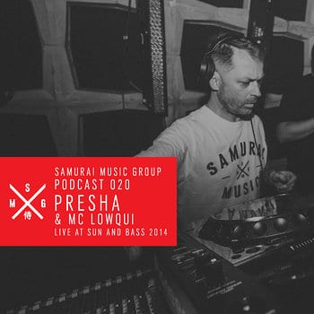 Presha & MC Lowqui – Samurai Music Official Podcast 20