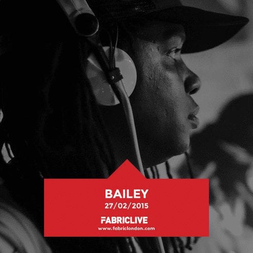 Bailey – FABRICLIVE Promo Mix (Feb 2015)