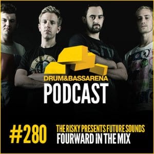 The Risky Presents Future Sounds & Fourward In The Mix (#280)
