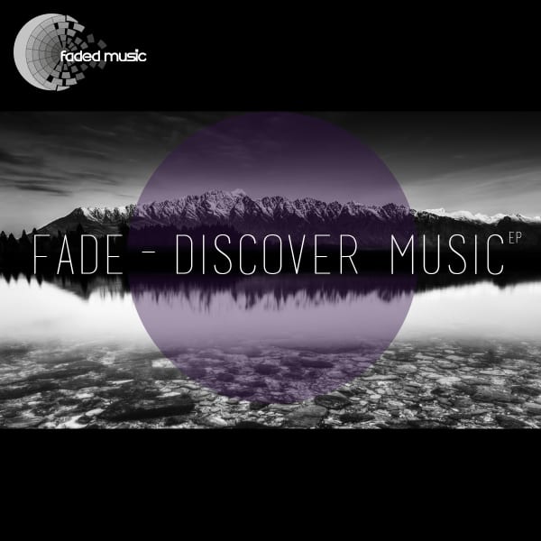 Fade: ‘Discover Music’ and free download