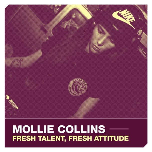 Mollie Collins – Fresh Talent, Fresh Attitude