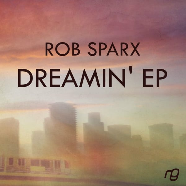 Rob Sparx: Lucid Dreams