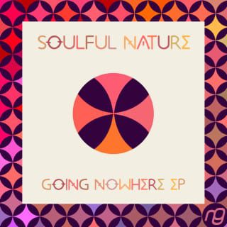 PREMIERE: Soulful Nature – Going Nowhere