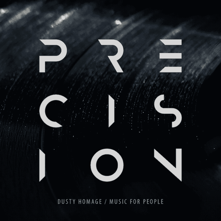 Precision – Music For People