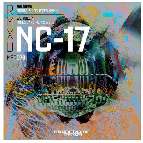 NC-17 – Soldiers (Dossa & Locuzzed Remix)