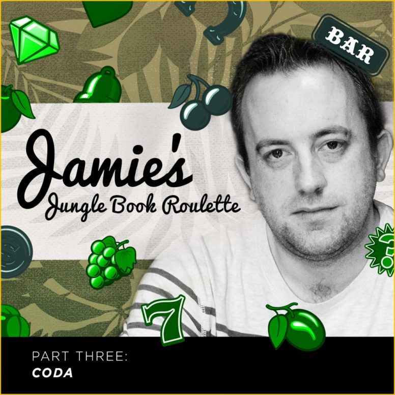 Jamie’s Jungle Book Roulette – Part Three