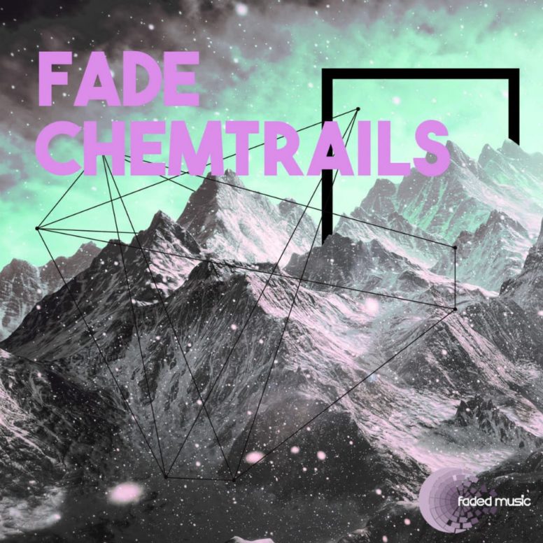 Fade: Into the Chemtrails