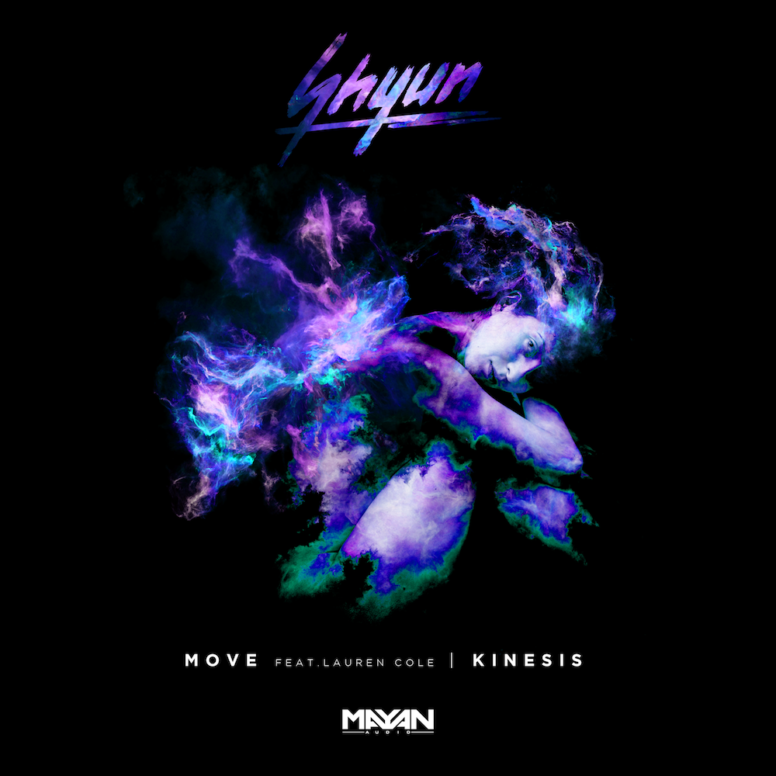 Shyun – Move (ft. Lauren Cole)