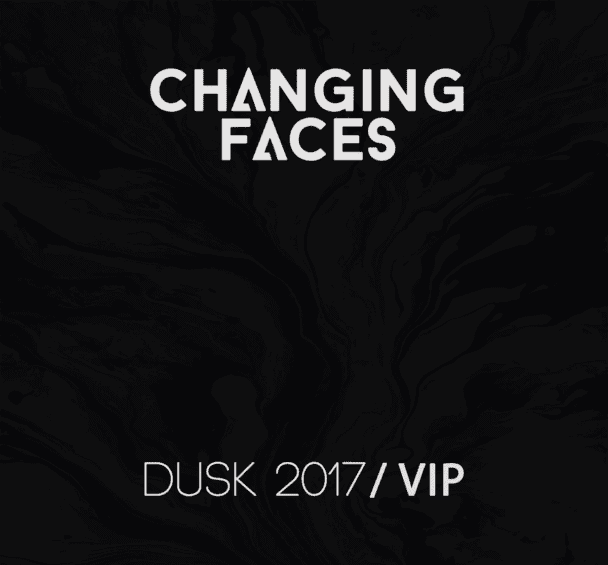 Changing Faces – Dusk (2017 VIP) [FREE DOWNLOAD]