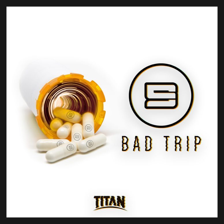 S9 – Bad Trip [FREE DOWNLOAD]