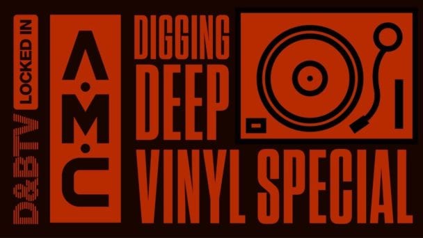 A.M.C - Digging Deep (Vinyl Special) - D&BTV: Locked In