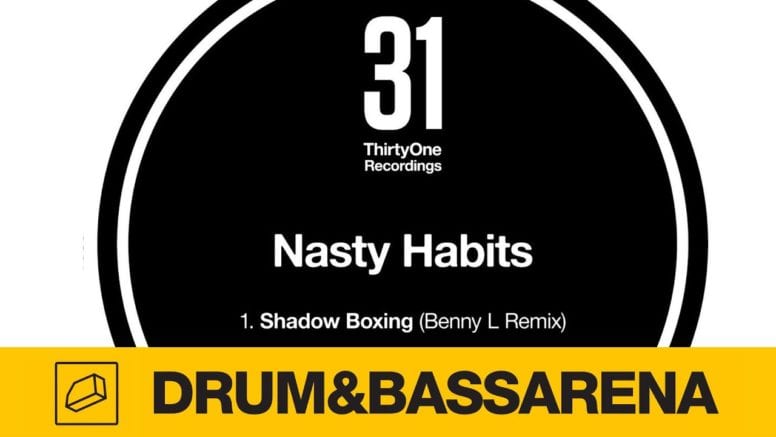 Nasty Habits – Shadow Boxing (Benny L Remix)