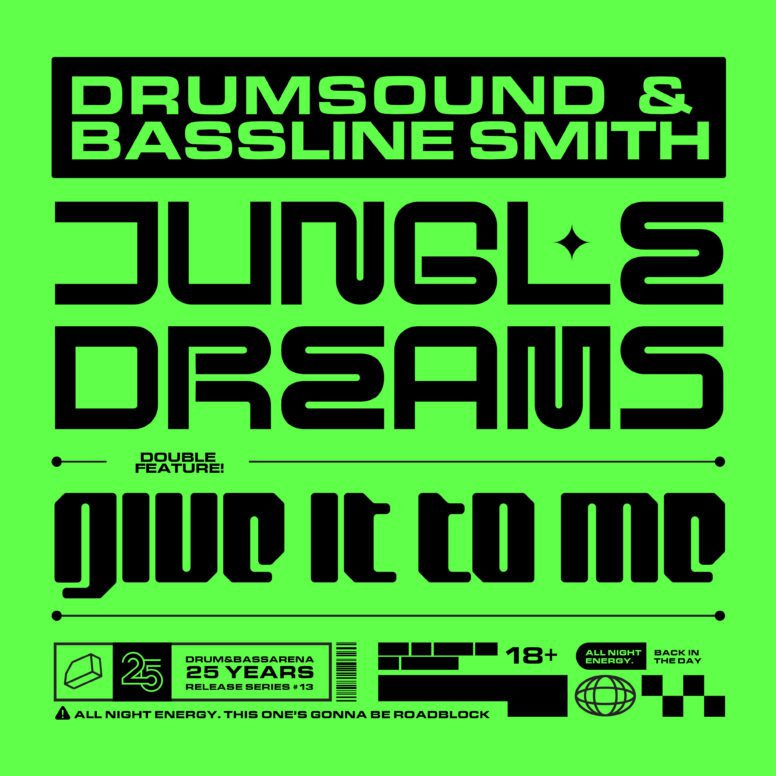 Drumsound & Bassline Smith – Jungle Dreams / Give It To Me