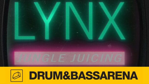 Lynx - Jungle Juicing (ft. Danger Dee)