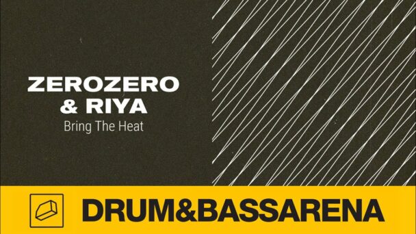 ZeroZero - Bring The Heat (ft. Riya)